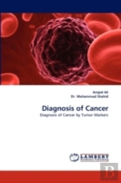 Diagnosis Of Cancer