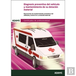 Bertrand.pt - Diagnosis Preventiva Del Vehículo Y Mantenimiento De Su Dotación Material (Uf 0680). Certificado De