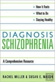 Diagnosis: Schizophrenia