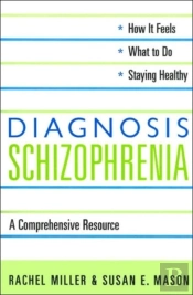 Diagnosis: Schizophrenia
