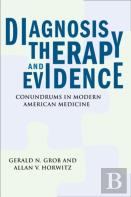 Diagnosis, Therapy, And Evidence