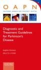 Diagnostic And Treatment Guidelines In Parkinson'S Disease