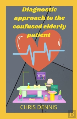 Bertrand.pt - Diagnostic Approach To The Confused Elderly Patient