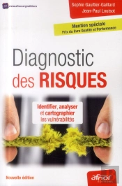 Diagnostic Des Risques - Identifier, Analyser Et Cartographier Les Vulnerabilites