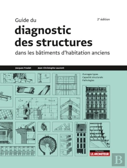 Bertrand.pt - Diagnostic Des Structures Dans Les Bâtiments D'Habitation Anciens