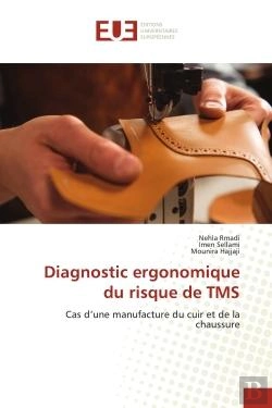 Bertrand.pt - Diagnostic Ergonomique Du Risque De Tms - Cas D'Une Manufacture Du Cuir Et De La Chaussure