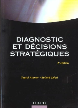 Bertrand.pt - Diagnostic Et Decisions Strategiques ; 2e Edition