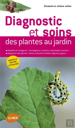 Bertrand.pt - Diagnostic Et Soins Des Plantes De Jardin, Edition Actualisee
