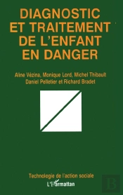 Diagnostic Et Traitement De L'Enfant En Danger