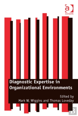 Bertrand.pt - Diagnostic Expertise In Organizational Environments