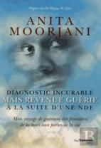 Diagnostic Incurable ; Mais Revenue Guérie À La Suite D'Une Nde...