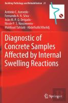 Diagnostic Of Concrete Samples Affected By Internal Swelling Reactions