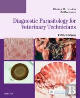 Diagnostic Parasitology For Veterinary Technicians