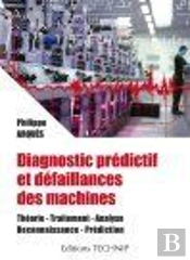 Diagnostic Prédictif Et Défaillances Des Machines