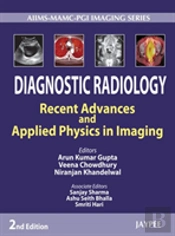 Diagnostic Radiology: Recent Advances And Applied Physics In Imaging