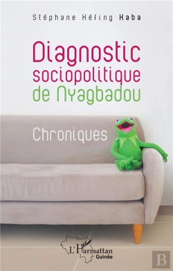Bertrand.pt - Diagnostic Sociopolitique De Nyagbadou : Chroniques