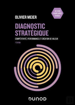 Bertrand.pt - Diagnostic Stratégique : Compétitivité, Performance Et Création De Valeur (7e Édition)