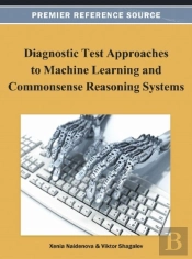 Diagnostic Test Approaches To Machine Learning And Commonsense Reasoning Systems