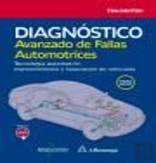 Diagnóstico Avanzado De Fallas Automotrices. Tecnología Automotriz: Mantenimiento Y Reparación De Ve