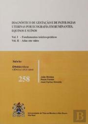 Diagnóstico de Gestação e de Patologias Uterinas por Ecografia em Ruminantes, Equinos e Suínos