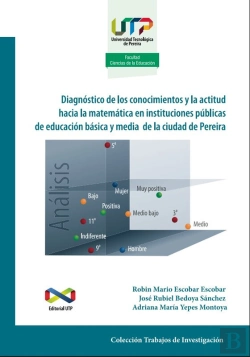 Bertrand.pt - Diagnóstico De Los Conocimientos Y La Actitud Hacia La Matemática En Instituciones Públicas De Educación Básica Y Media De La Ciudad De Pereira