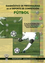 Diagnóstico De Personalidad En El Deporte De Competición Fútbol