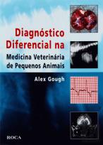 Diagnóstico Diferencial na Medicina Veterinária de Pequenos Animais
