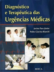 Diagnóstico e Terapêutica das Urgências Médicas