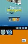 Diagnóstico por Imagem do SNC