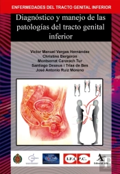 Diagnóstico Y Manejo De Las Patologías Del Tracto Genital Inferior