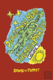 Diagonal Man Theory + Praxis
