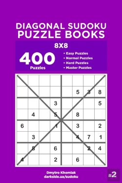 Bertrand.pt - Diagonal Sudoku Puzzle Books - 400 Easy To Master Puzzles 8x8 (Volume 2)