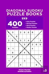 Diagonal Sudoku Puzzle Books - 400 Easy To Master Puzzles 9x9 (Volume 3)