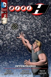 Dial H: Intercambio