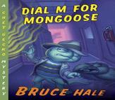 Dial M For Mongoose