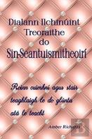 Dialann Ilchinuint Treoraithe Do Sin-Seantuismitheoiri