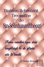 Dialann Ilchinuint Treoraithe Do Sin-Seantuismitheoiri