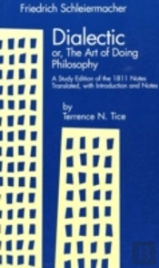 Dialectic: A Study Edition Of The 1811 Notes