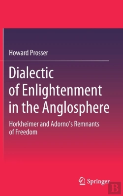 Bertrand.pt - Dialectic Of Enlightenment In The Anglosphere