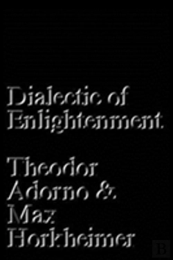 Bertrand.pt - Dialectic Of Enlightenment