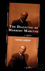 Dialectic Of Herbert Marcuse