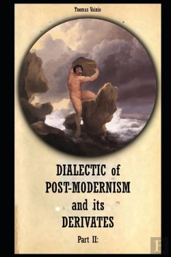 Bertrand.pt - Dialectic Of Postmodernism And Its Derivates Part Ii