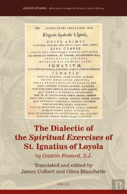 Bertrand.pt - Dialectic Of The Spiritual Exercises Of St. Ignatius Of Loyola