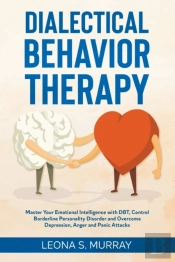 Dialectical Behavior Therapy: Master You