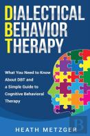 Dialectical Behavior Therapy