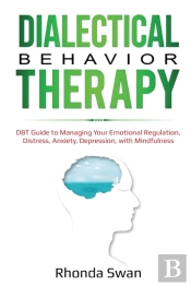 Dialectical Behavior Therapy