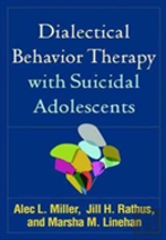 Dialectical Behavior Therapy With Suicidal Adolescents
