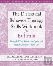 Dialectical Behavior Therapy Workbook For Bulimia