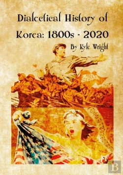 Bertrand.pt - Dialectical History Of Korea: 1800s - 20