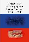 Dialectical History Of The Soviet Union